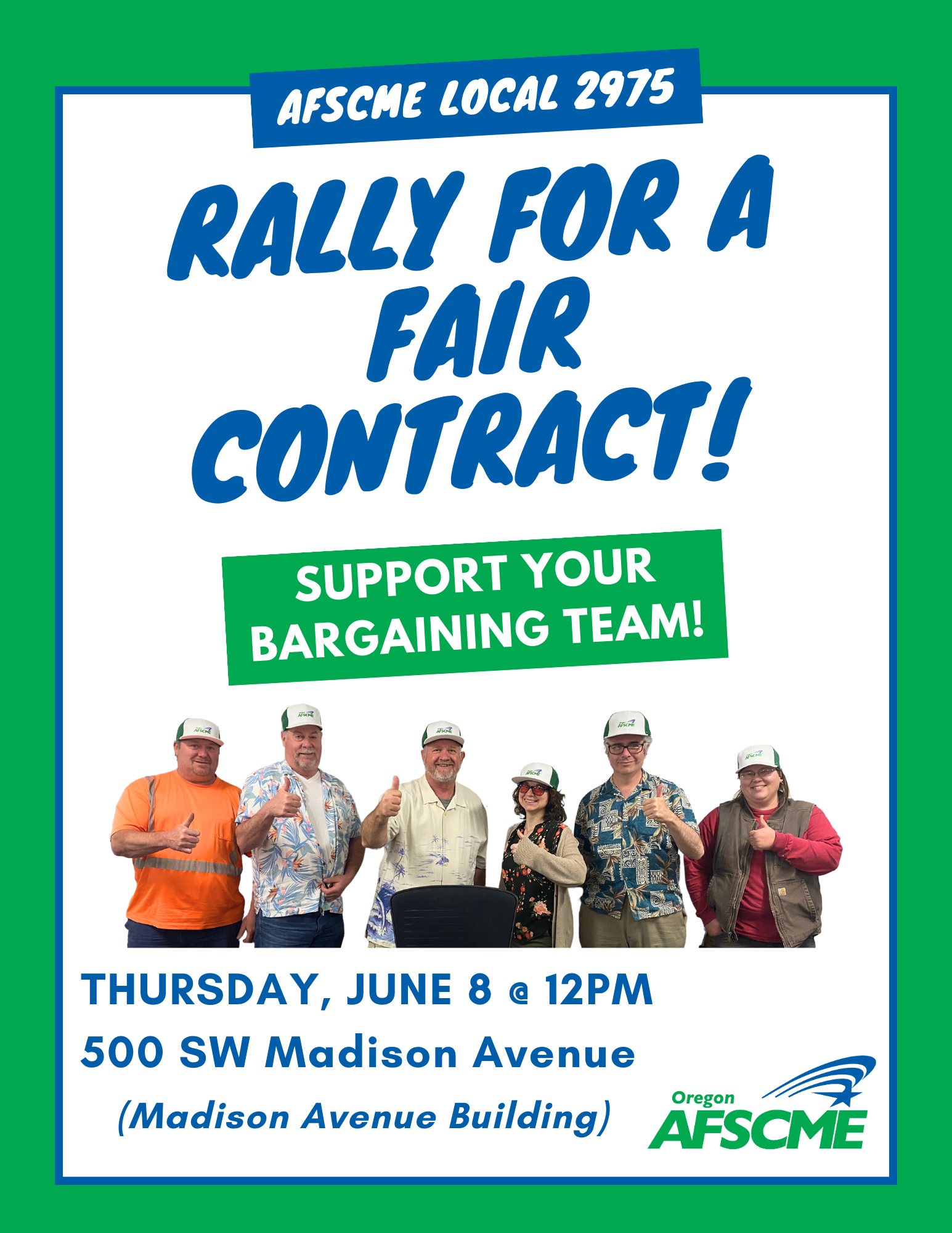 Rally for a Fair Contract! Support Your Bargaining Team! Thursday, June 8 at 12PM, 500 SW Madison Ave.